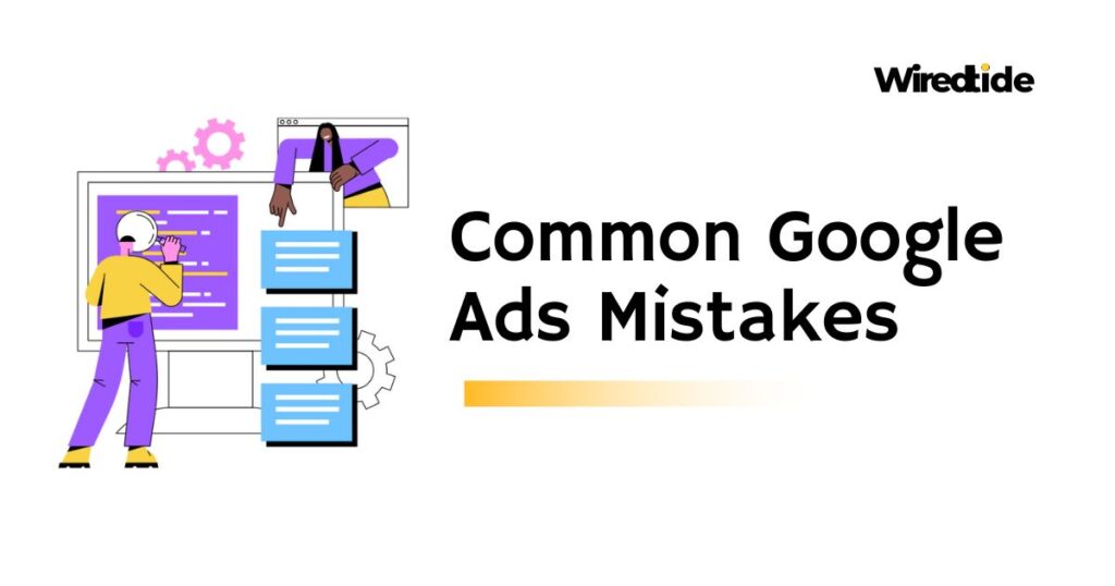 How to avoid Common Mistakes while create a Google Ads